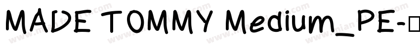 MADE TOMMY Medium_PE字体转换